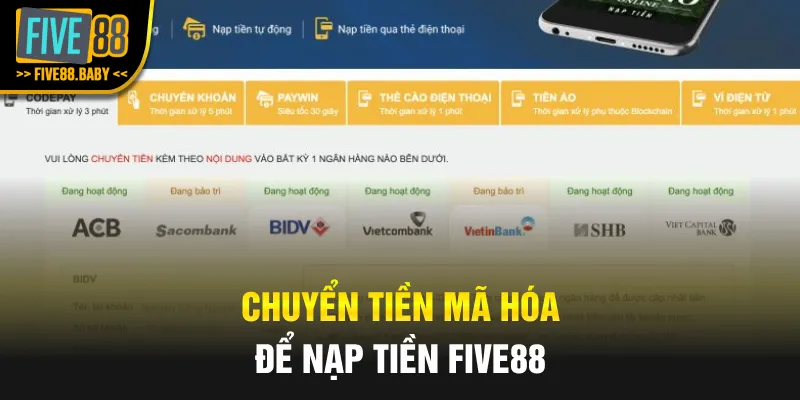 Chuyển tiền mã hóa để nạp tiền Five88