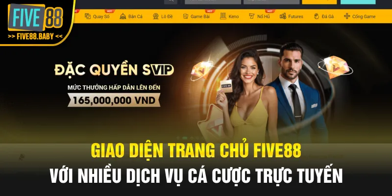 Giao diện trang chủ Five88 với nhiều dịch vụ cá cược trực tuyến