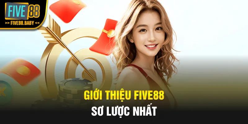 Giới thiệu Five88 sơ lược nhất