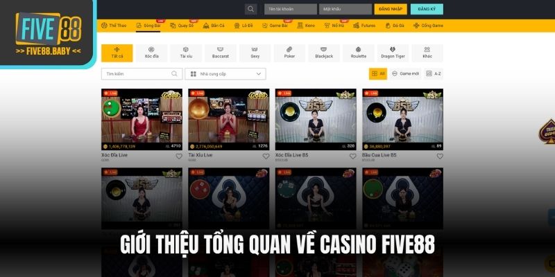 Giới thiệu tổng quan về casino Five88