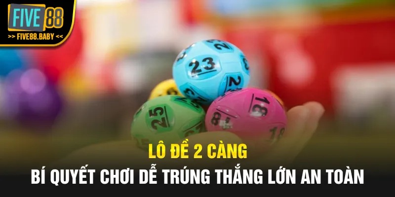 lô đề 2 càng