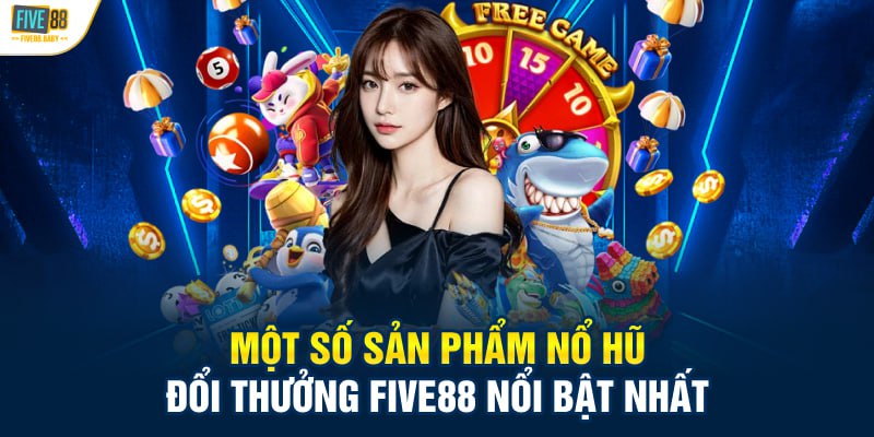 Đa dạng chủ đề game nổ hũ từ cổ điển đến hiện đại