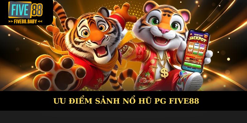 Điểm nổi bật của sảnh game hot
